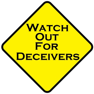 Watch out for Deceivers